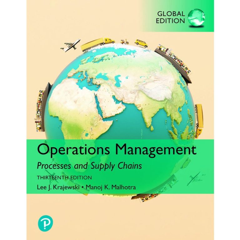 Operations Management: Processes And Supply Chains (13th Global Edition ...